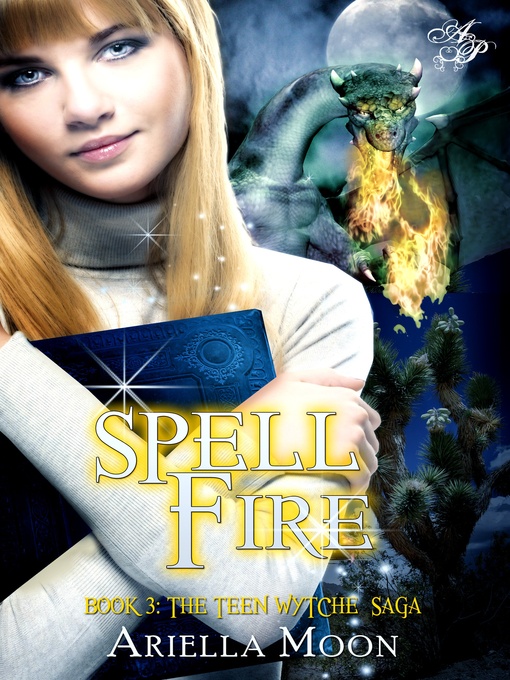 Title details for Spell Fire by Ariella Moon - Available